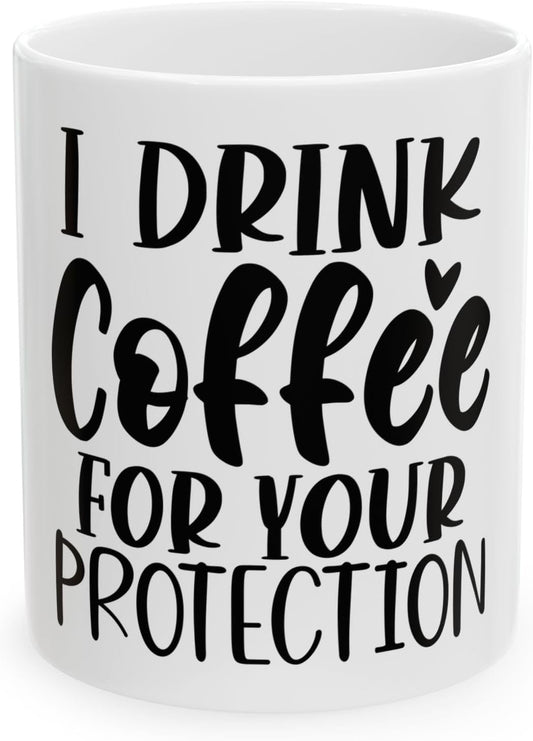 11 OZ Novelty Coffee Mugs - Christmas Gift (Drink Coffee)