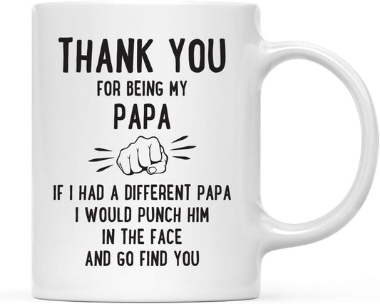 Andaz Press Funny Family 11oz. Coffee Mug Gift, Thank You for Being My Papa, Punch in Face, 1-Pack, Christmas Birthday Drinking Cup Present Ideas
