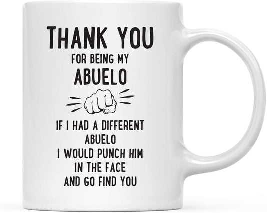 Andaz Press Funny Family 11oz. Coffee Mug Gift, Thank You for Being My Abuelo, Punch in Face, 1-Pack, Christmas Birthday Drinking Cup Present Ideas