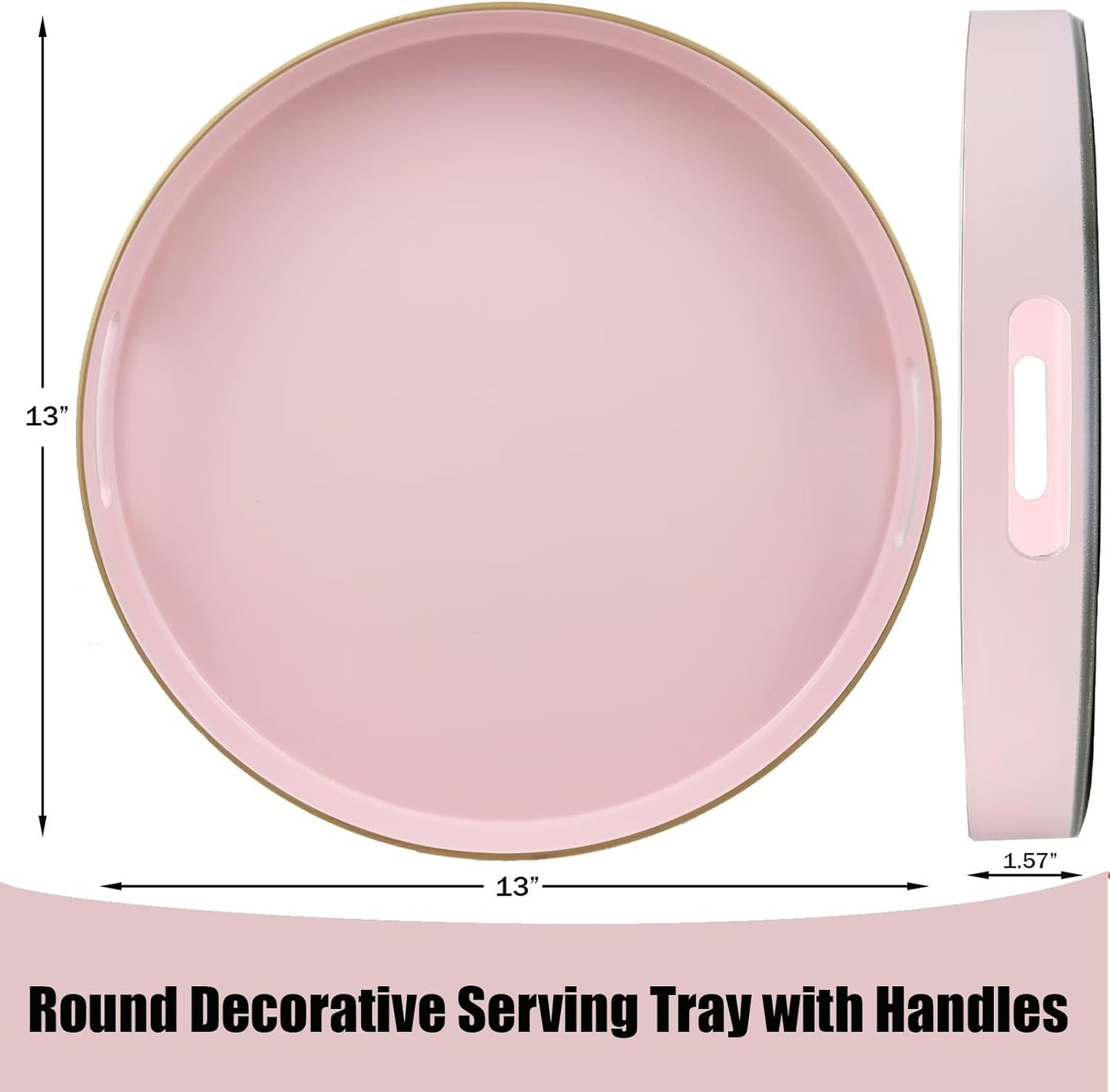 Pink Round Decorative Tray with Handles, 13" Versatile Serving Tray for Coffee Table, Ottoman, Ideal for Serving, Displaying, Organizing