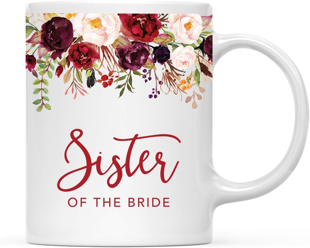 Andaz Press 11oz. Wedding Ceramic Coffee Tea Mug Gift, Fall Autumn Marsala Burgundy Flowers Roses Florals, Sister of the Bride, 1-Pack, Includes Gift Box