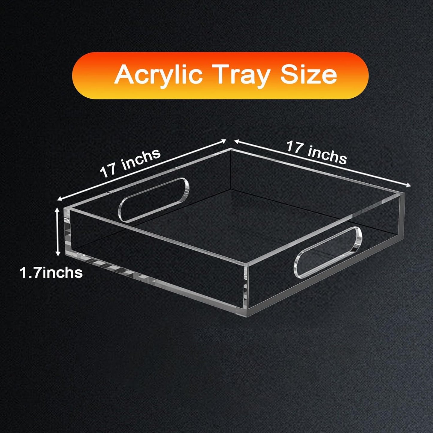 17 * 17 Acrylic Organizer Tray Large, Serving Tray with Handle, Lucite Tray Organizer for Bench, Coffee Table Countertop, Kitchen, Bathroom, Living Room, Powder Room