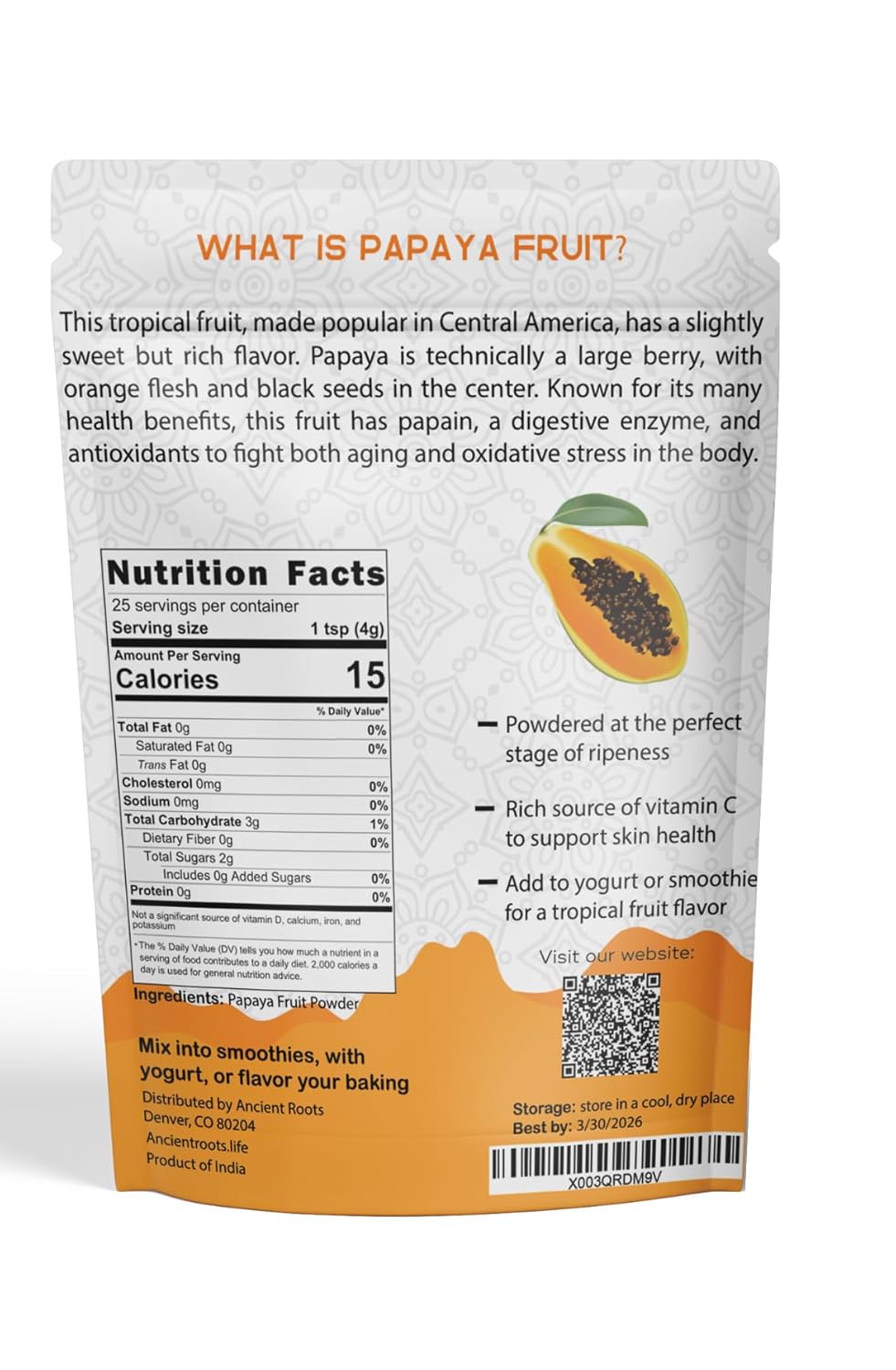 Ancient Roots Papaya Fruit Powder - Natural Food Coloring, No Added Sugar, Filled with Antioxidants, Digestion Support, Tropical Fruit Powder for Smoothies - 25 Servings (3.5 ounces)